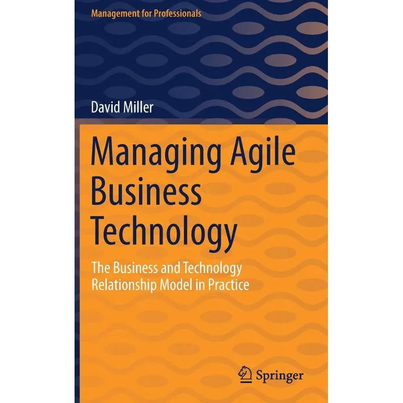 Managing Agile Business Technology