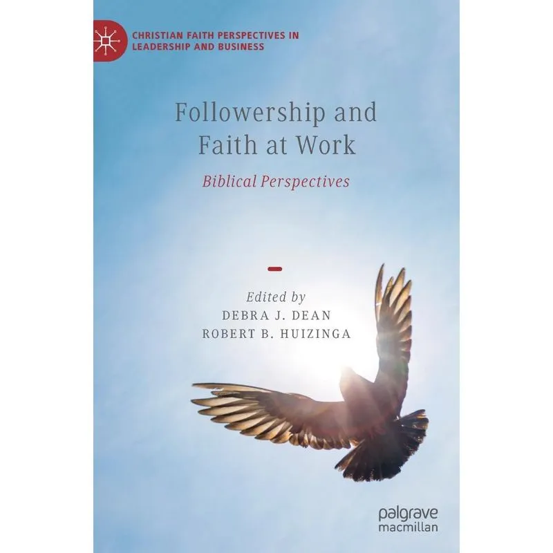 Followership And Faith At Work