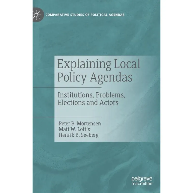 Explaining Local Policy Agendas