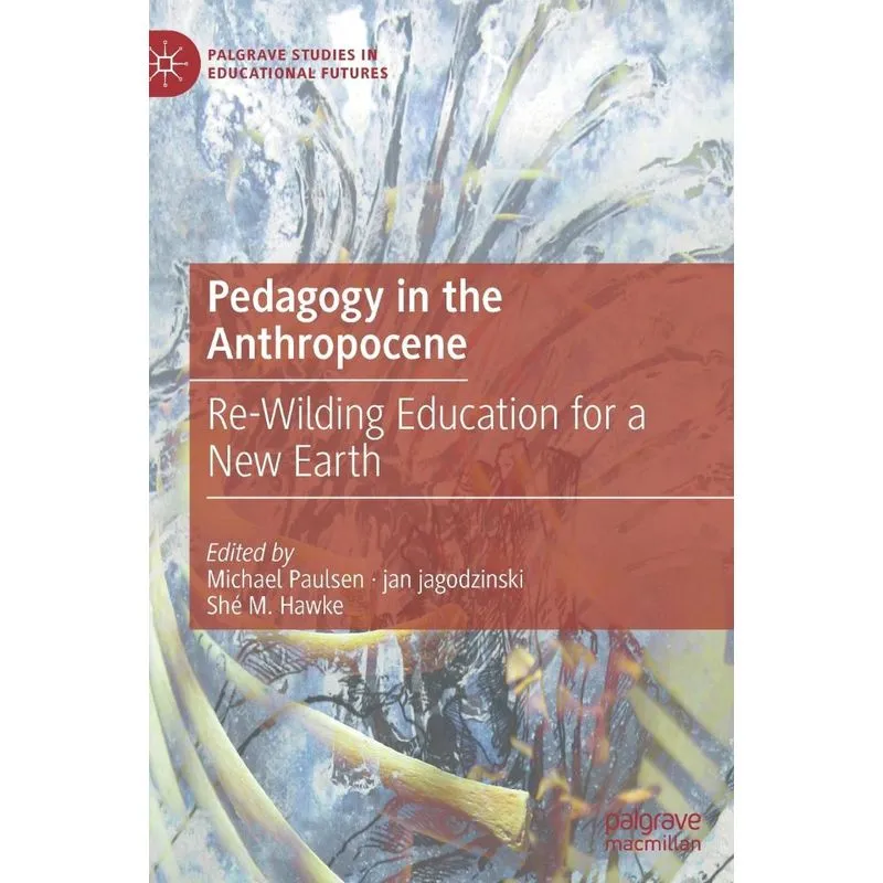 Pedagogy In The Anthropocene