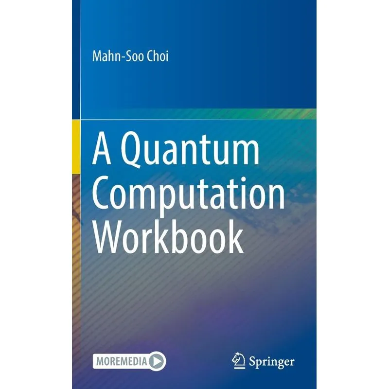 A Quantum Computation Workbook