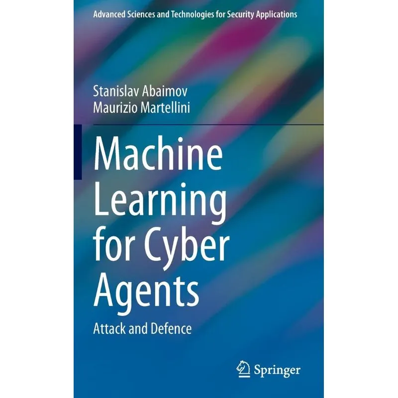 Machine Learning For Cyber Agents