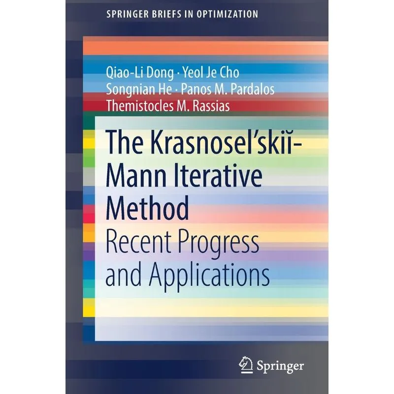 The Krasnoselskiĭ-mann Iterative Method