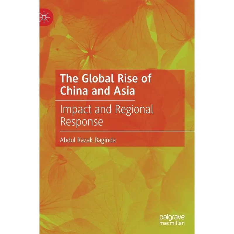 The Global Rise Of China And Asia