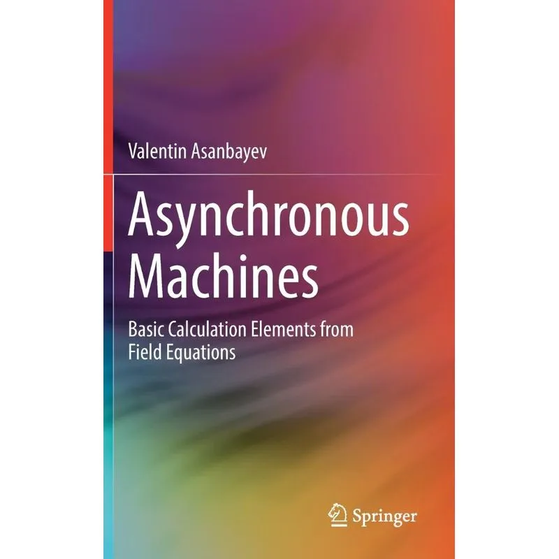 Asynchronous Machines