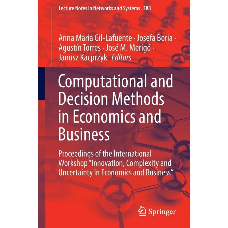 Computational And Decision Methods In Economics And Busines