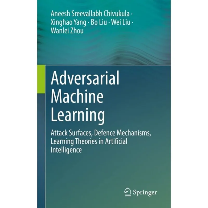 ADVERSARIAL MACHINE LEARNING