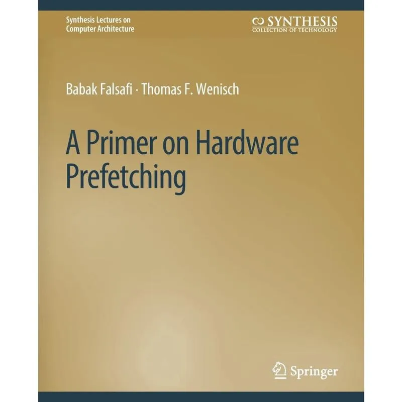 A Primer on Hardware Prefetching