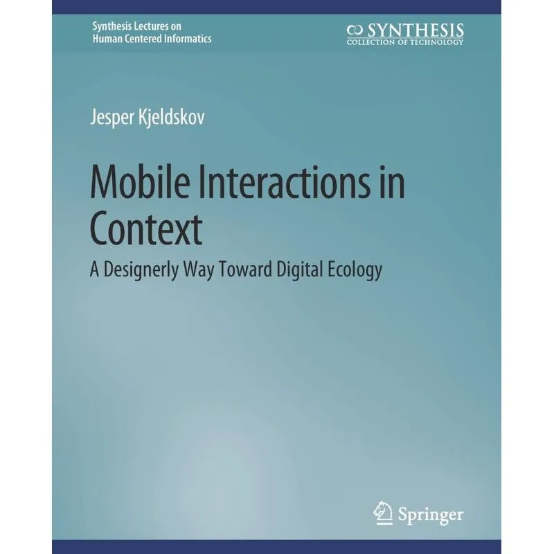 Mobile Interactions In Context