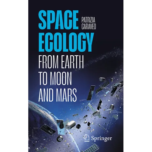 Space Ecology: From Earth to Moon and Mars - Paperback
