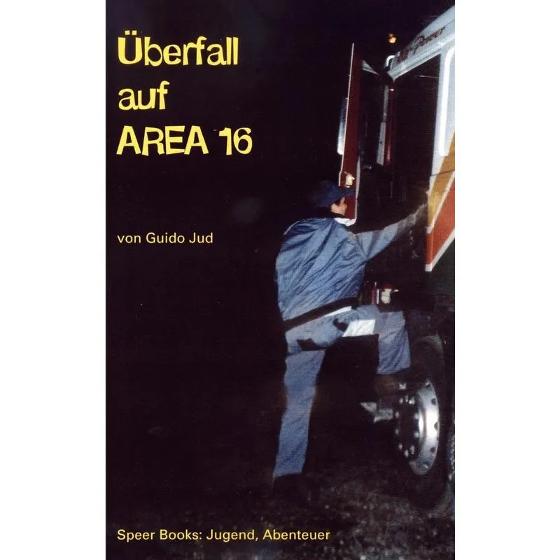 Überfall auf AREA 16