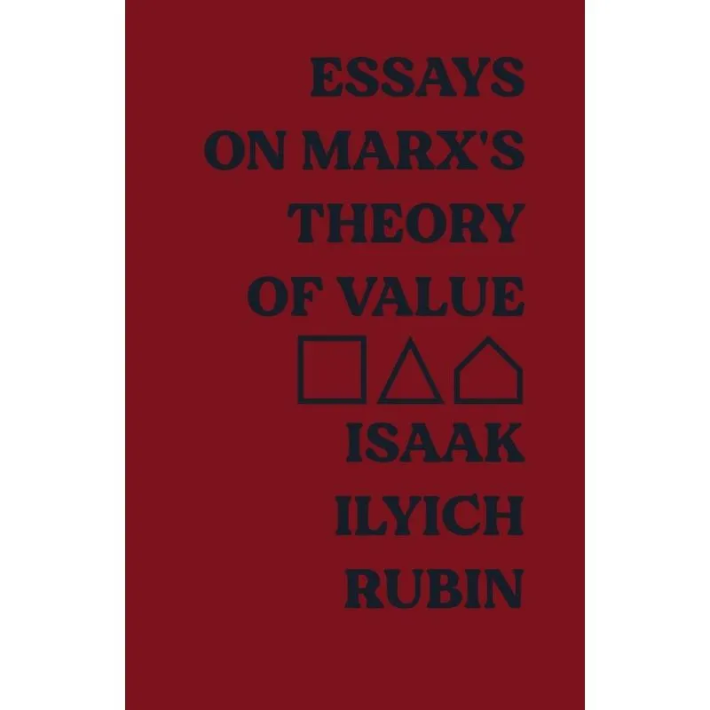 Essays on Marxs Theory of Value