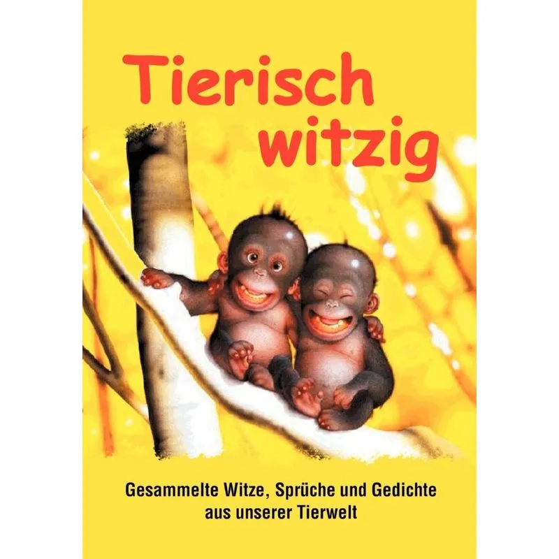 Tierisch witzig
