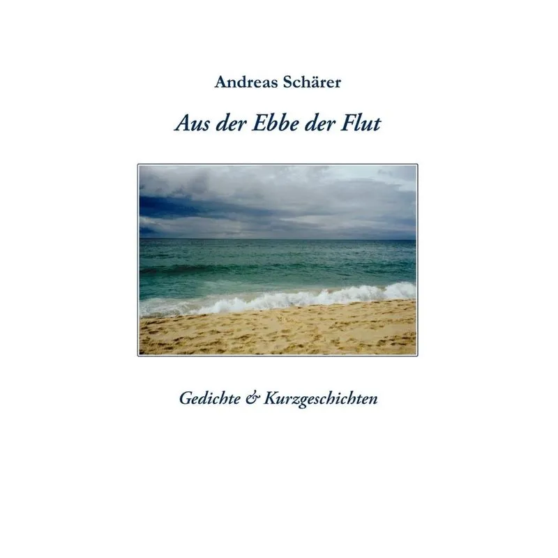 Aus der Ebbe der Flut