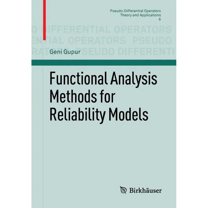 Functional Analysis Methods for Reliability Models
