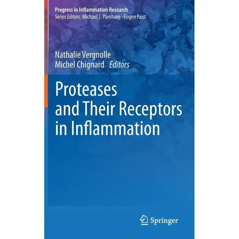Proteases and Their Receptors in Inflammation