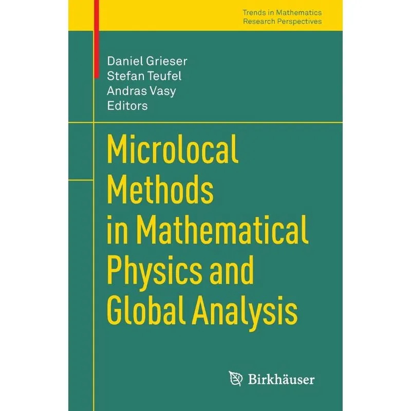 Microlocal Methods in Mathematical Physics and Global Analy