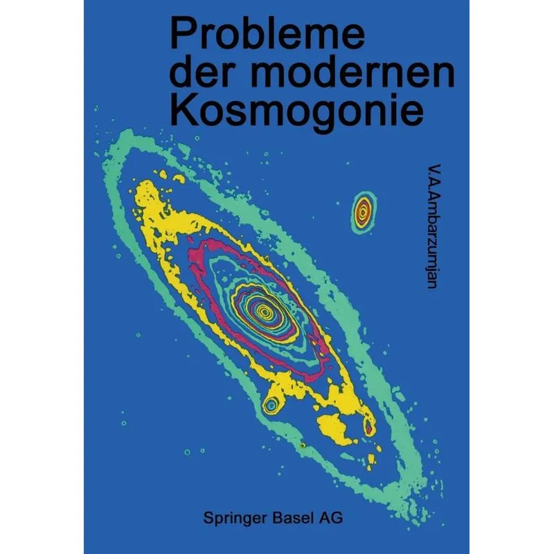 Probleme Der Modernen Kosmogonie
