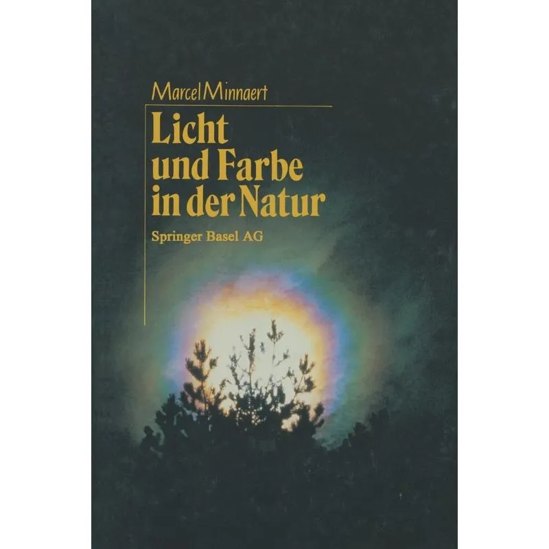 Licht Und Farbe in Der Natur