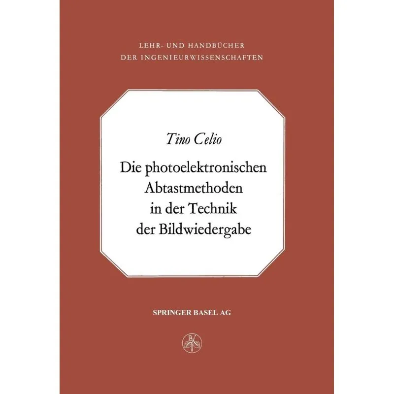 Die Photoelektronischen Abtastmethoden in Der Technik Der Bildwiedergabe