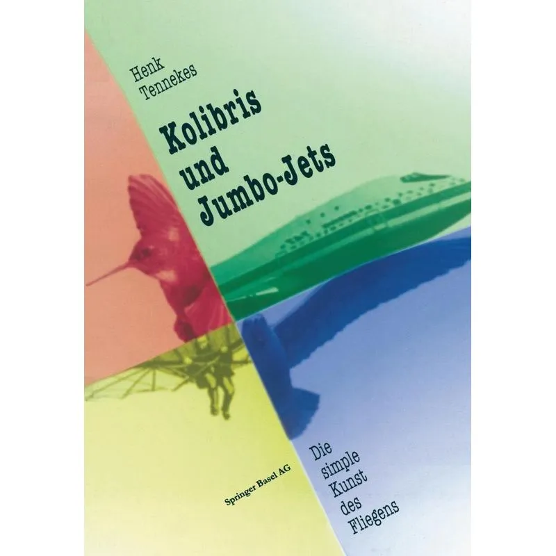 Kolibris Und Jumbo-Jets