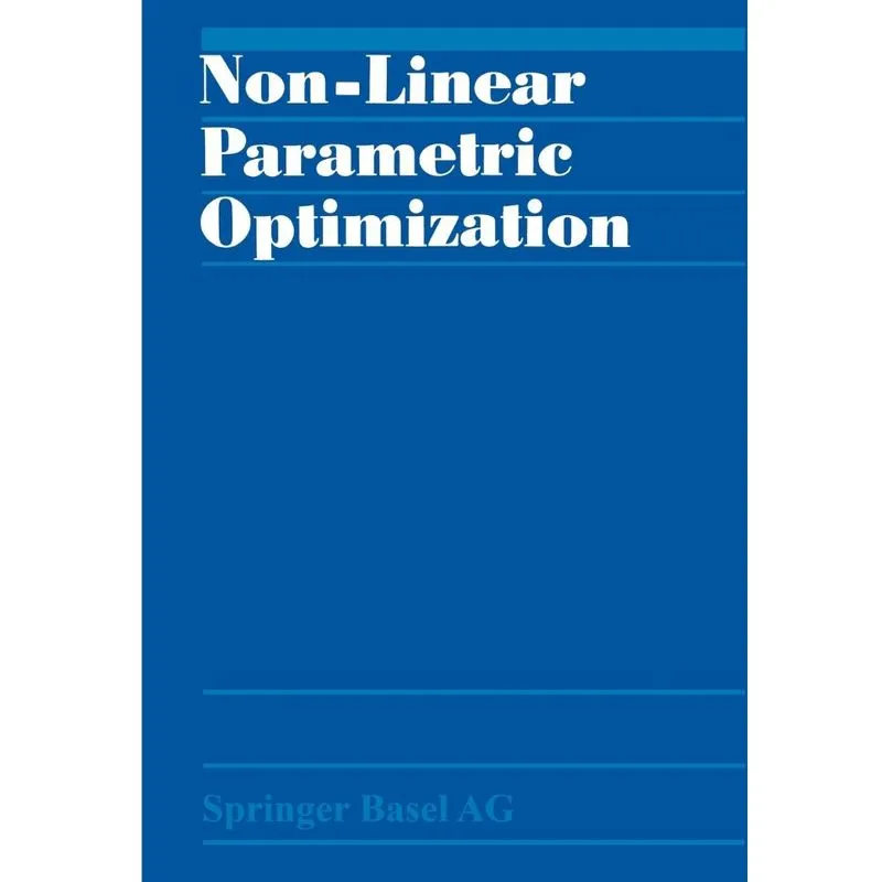 Non-Linear Parametric Optimization