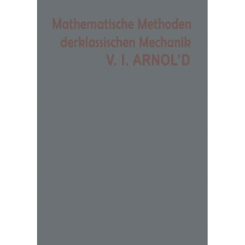 Mathematische Methoden der klassischen Mechanik