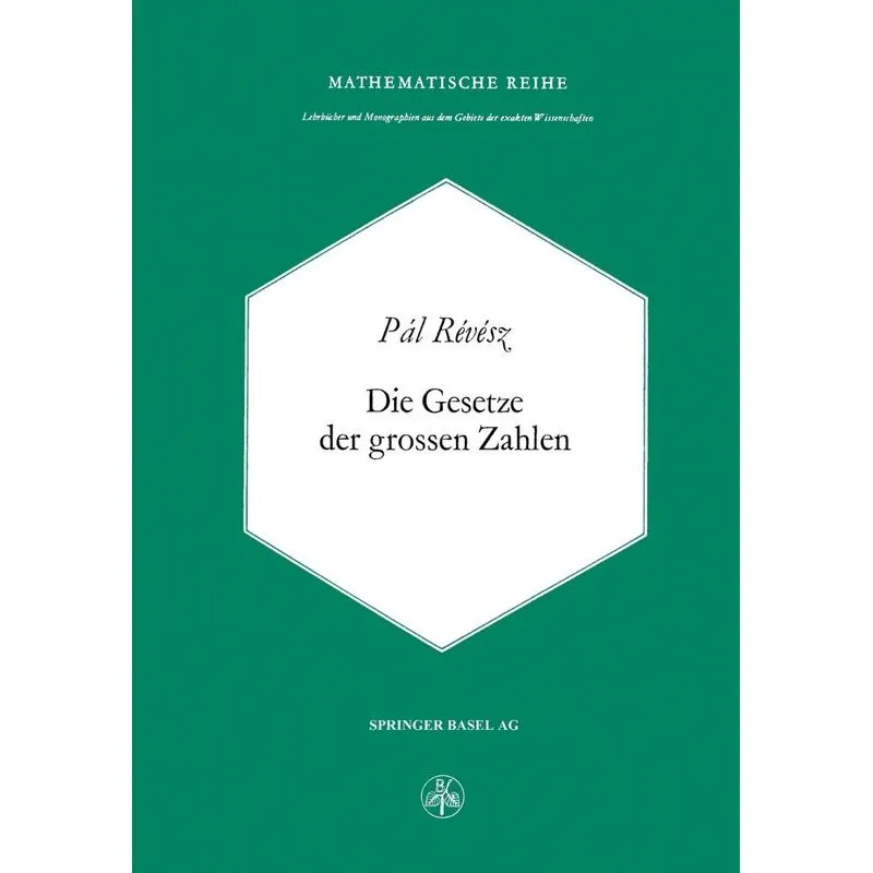 Die Gesetze der Grossen Zahlen