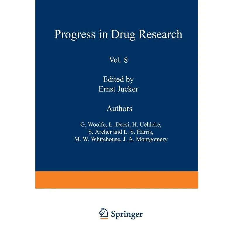 Fortschritte der Arzneimittelforschung / Progress in Drug Research / Progrès des recherches pharmaceutiques