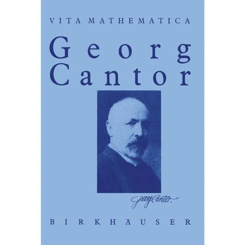 Georg Cantor 1845 - 1918