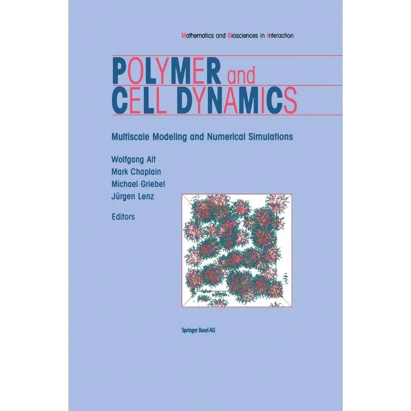 Polymer and Cell Dynamics