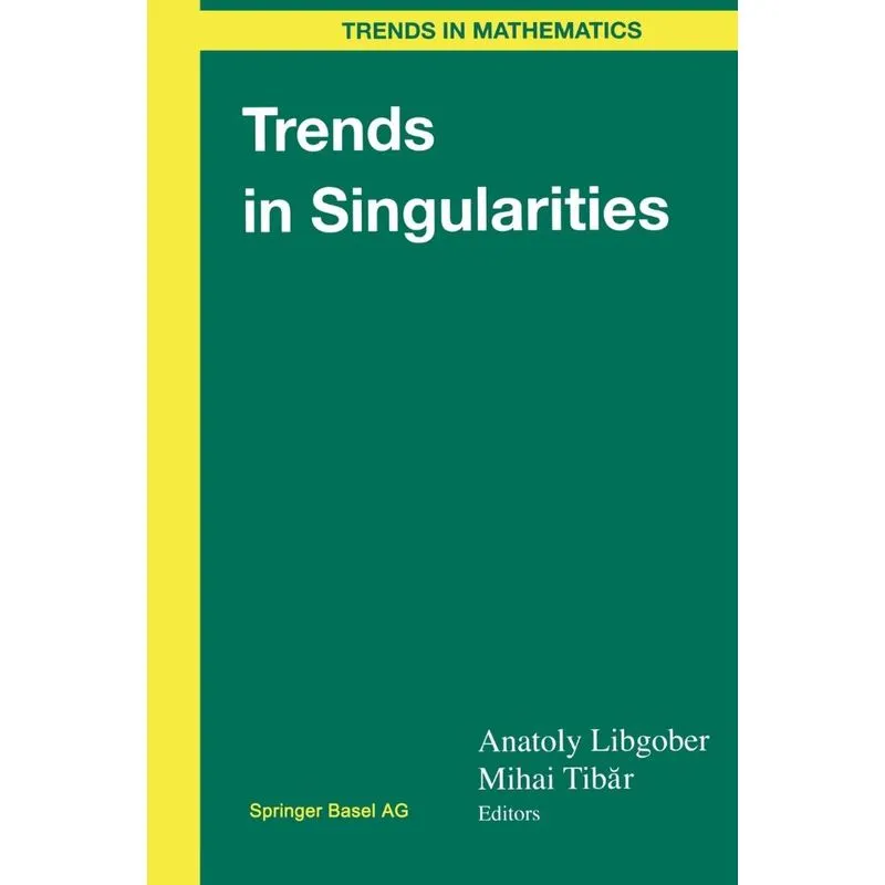 Trends in Singularities