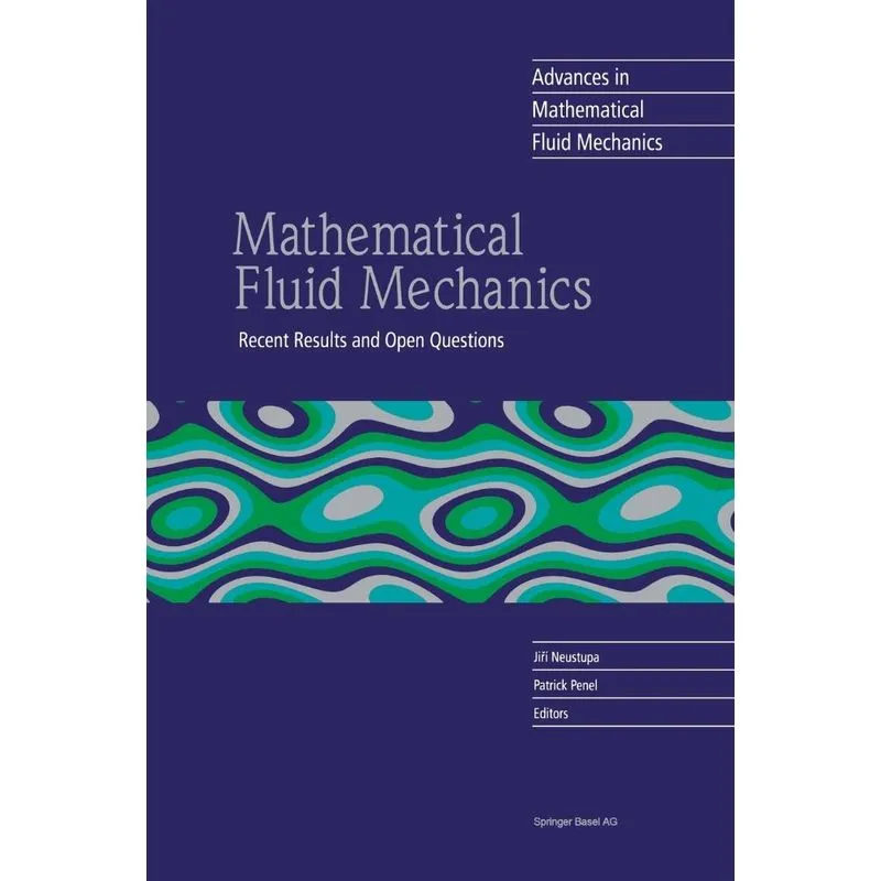 Mathematical Fluid Mechanics