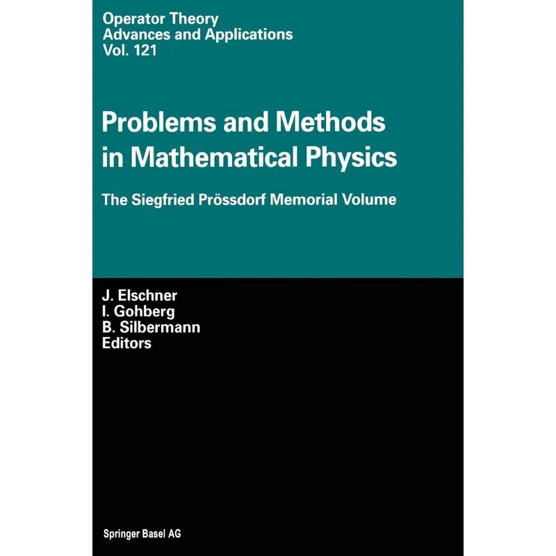 Problems and Methods in Mathematical Physics