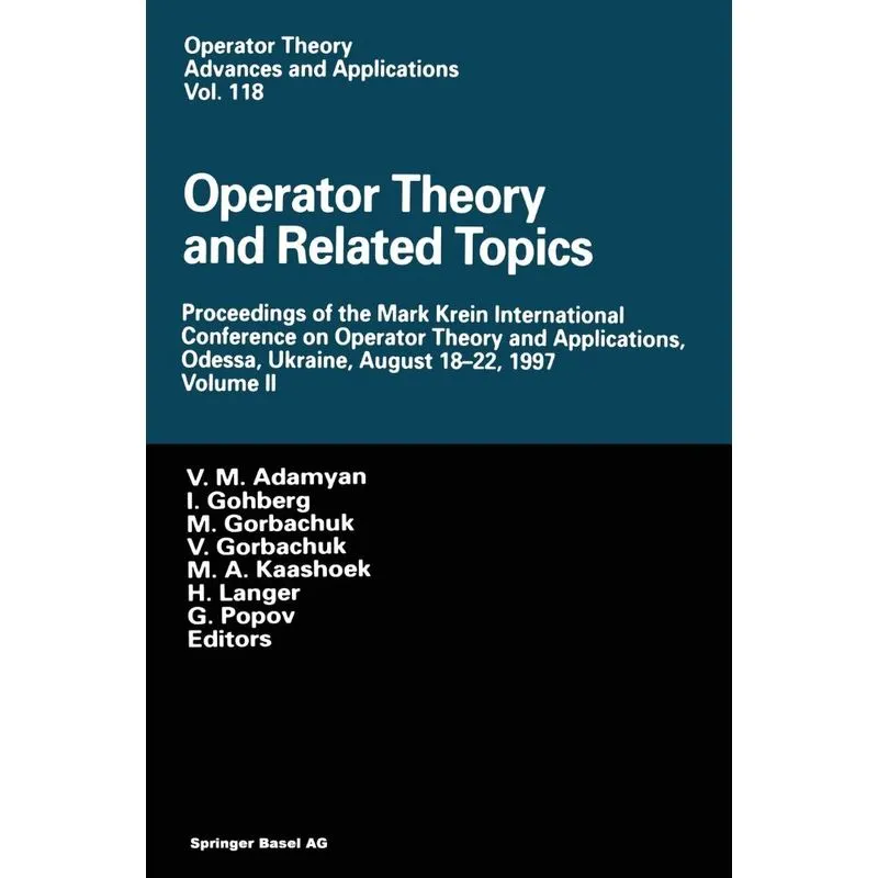 Operator Theory and Related Topics