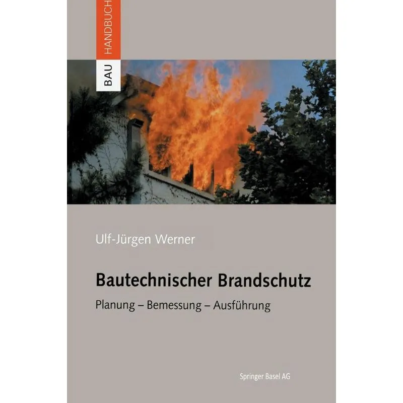 Bautechnischer Brandschutz
