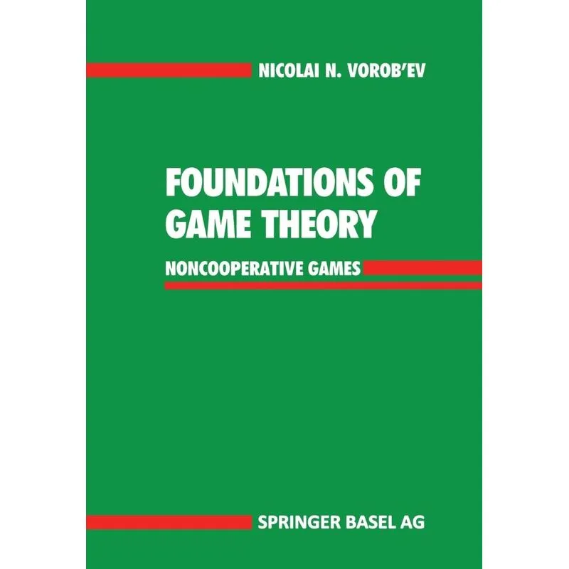 Foundations of Game Theory