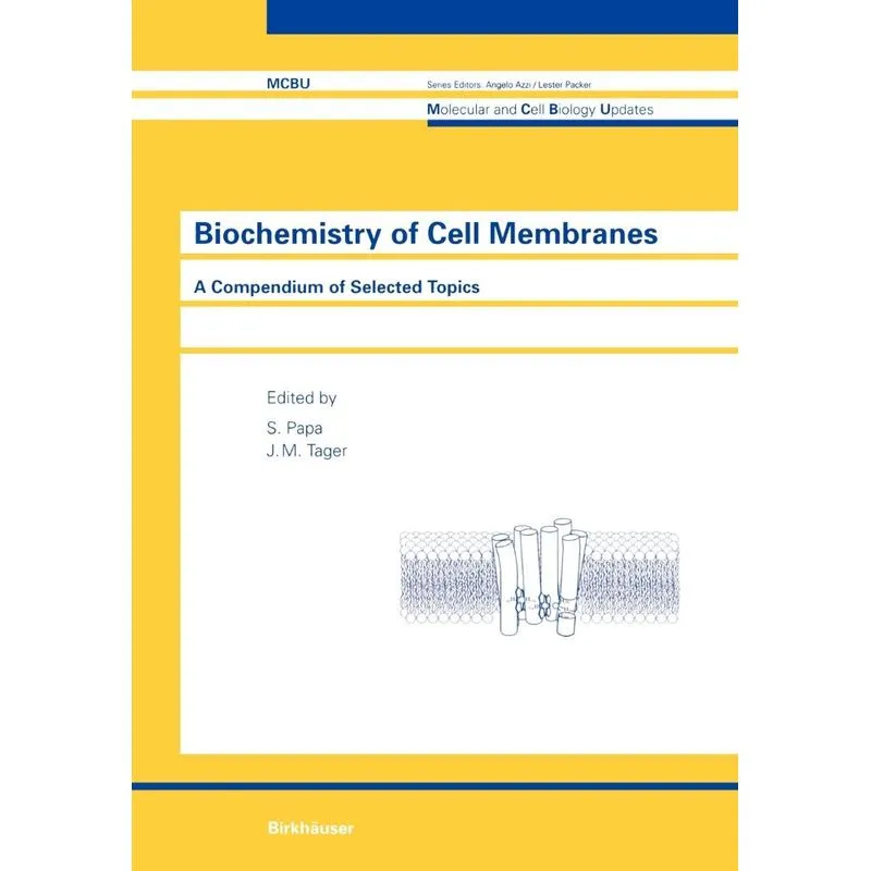 Biochemistry of Cell Membranes