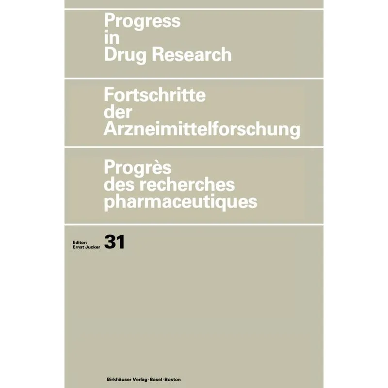 Progress in Drug Research/Fortschritte der Arzneimittelforschung/Progrès des recherches pharmaceutiques