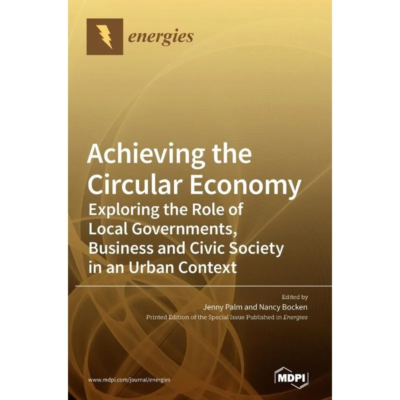 Achieving the Circular Economy