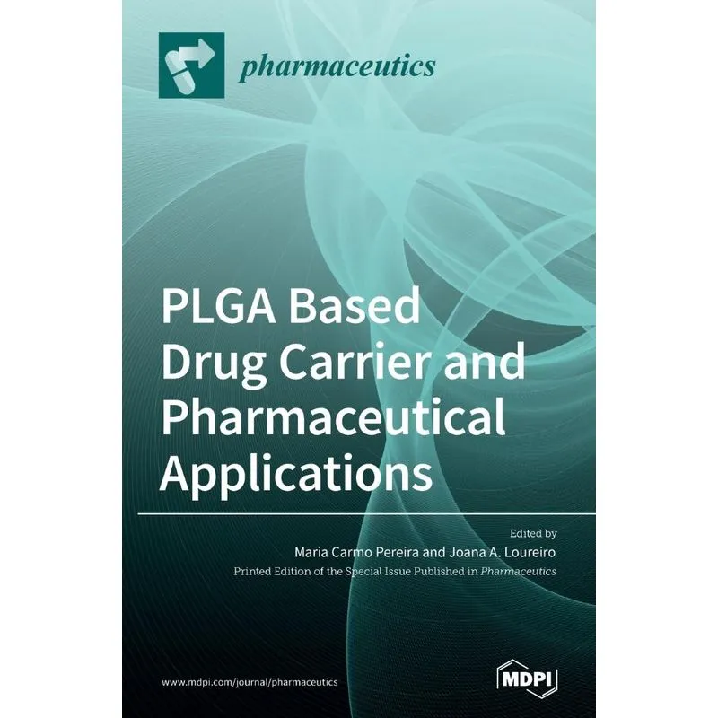 PLGA Based Drug Carrier and Pharmaceutical Applications
