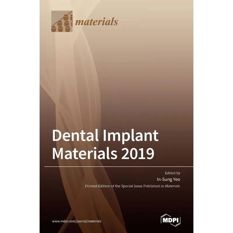 Dental Implant Materials 2019