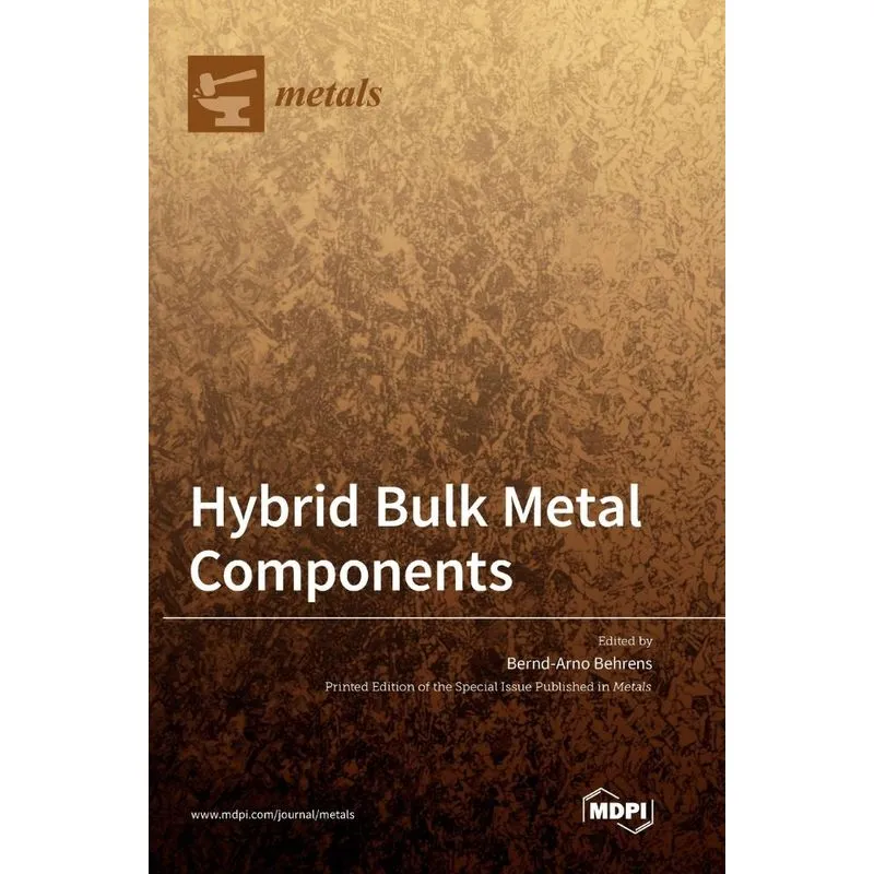 Hybrid Bulk Metal Components