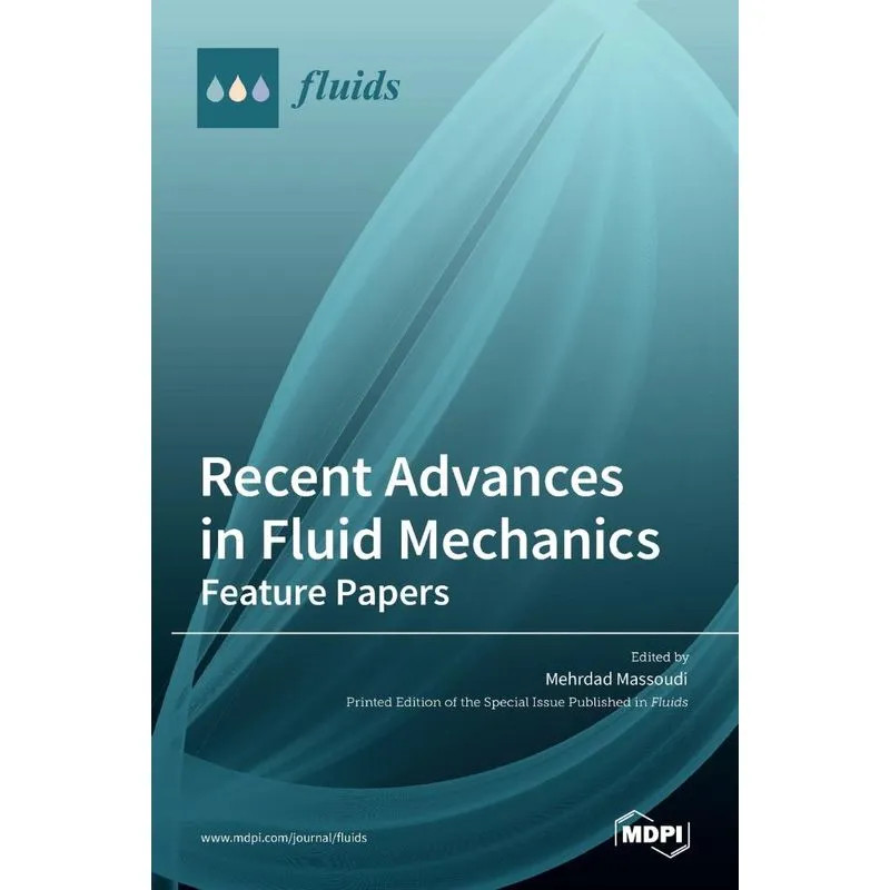 Recent Advances In Fluid Mechanics