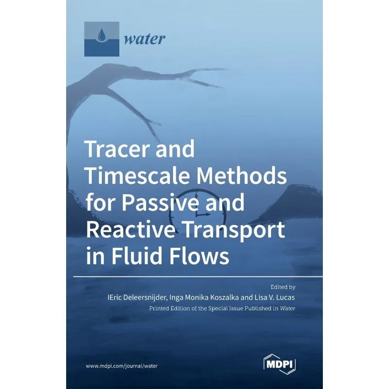 Tracer And Timescale Methods For Passive And Reactive Trans