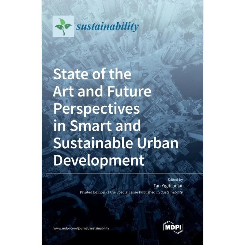 State of the Art and Future Perspectives in Smart and Susta