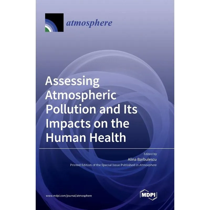 Livro Assessing Atmospheric Pollution and Its Impacts on the Human Health