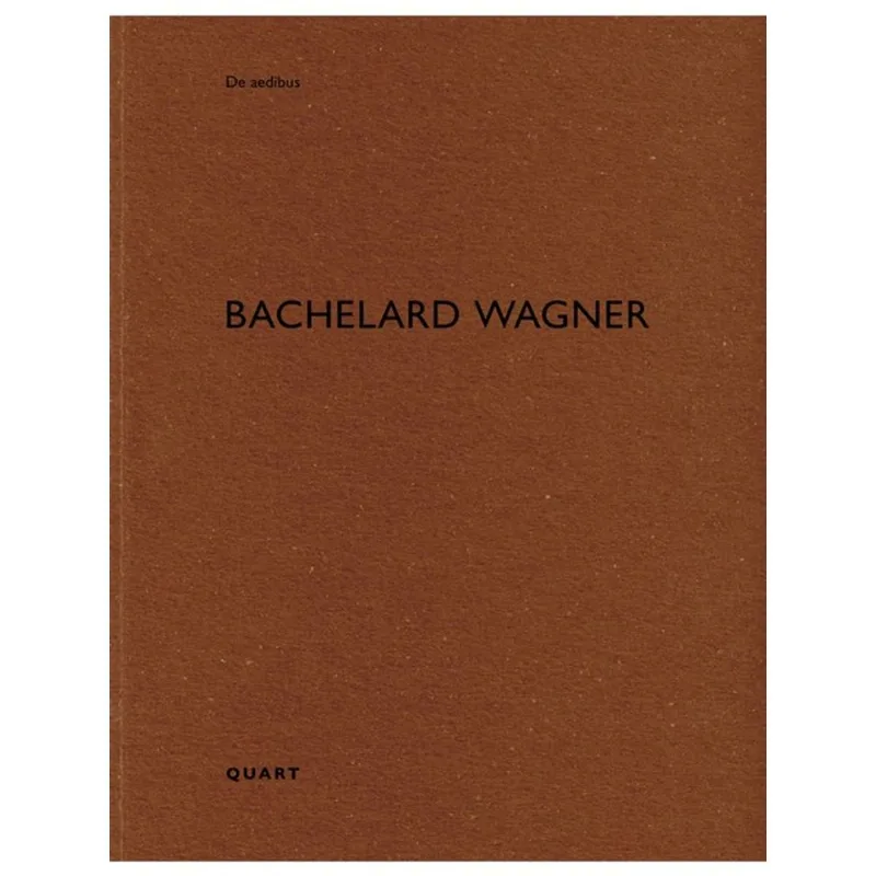 BACHELARD WAGNER