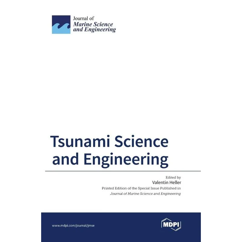 Tsunami Science and Engineering