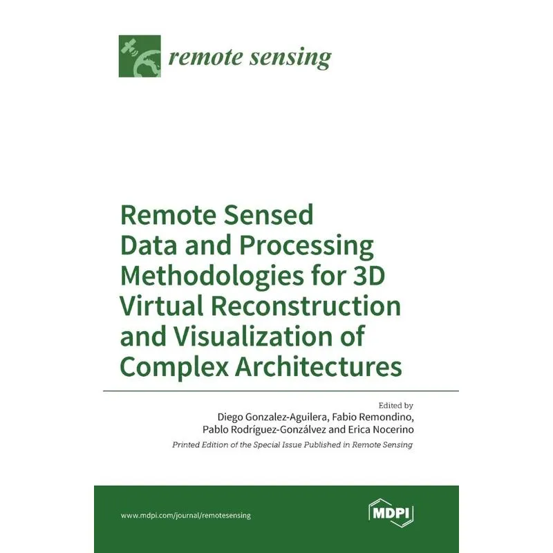 Remote Sensed Data and Processing Methodologies for 3D Virt